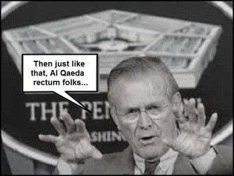 Rumsfeld Al Qaeda rectum 800