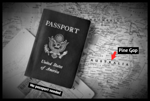 No Passport needed-PINE GAP